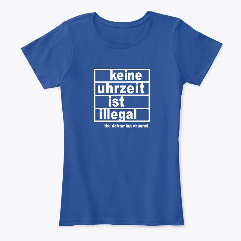 Keine Uhrzeit ist illegal