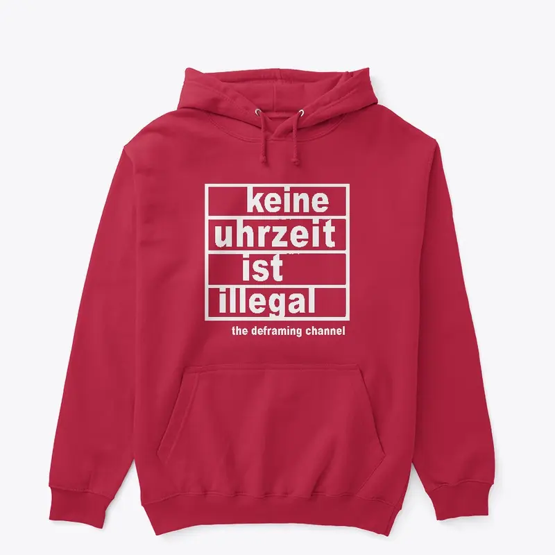 Keine Uhrzeit ist illegal