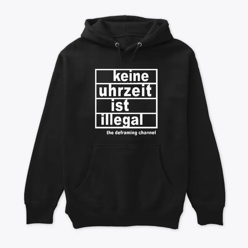 Keine Uhrzeit ist illegal